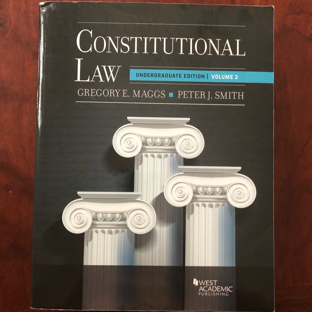 Constitutional law volume 2 maggs and smith